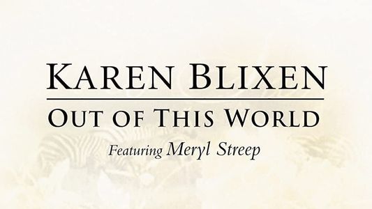 Karen Blixen - En Fantastisk Skæbne