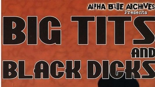 Big Tits and Black Dicks