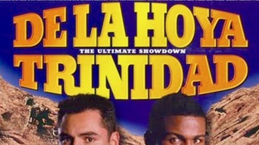 Oscar De La Hoya vs. Félix Trinidad