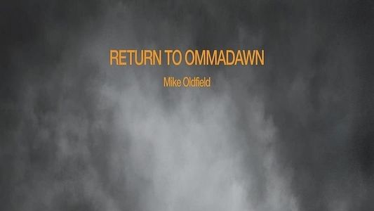 Mike Oldfield - Return To Ommadawn (Deluxe Edition)