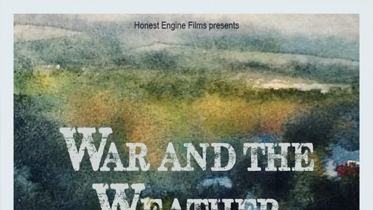 War and the Weather