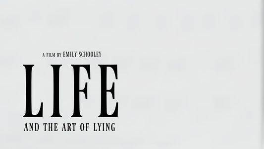 Life And The Art Of Lying