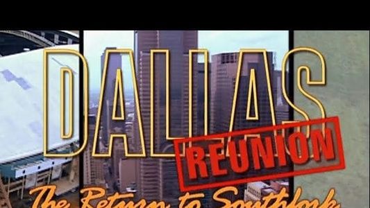 Dallas Reunion: Return to Southfork