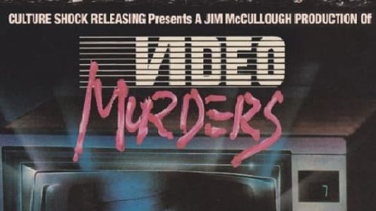 Video Murders