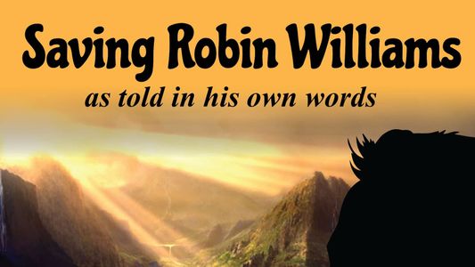 Saving Robin Williams