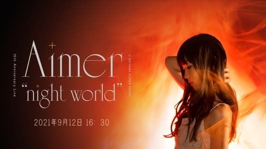 Aimer 10th Anniversary Live in SAITAMA SUPER ARENA 