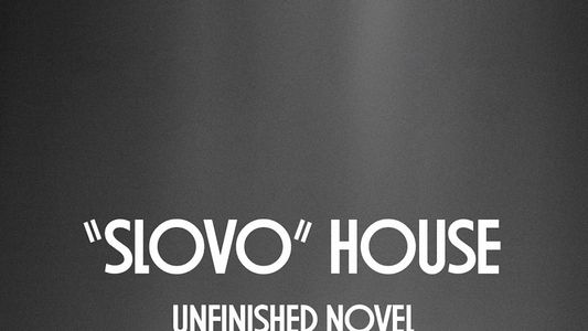 Image “Slovo” House. Unfinished Novel