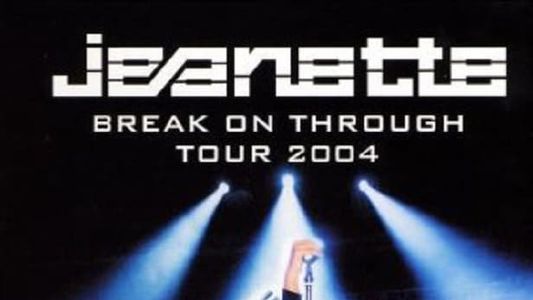 Jeanette - Break on Through Tour