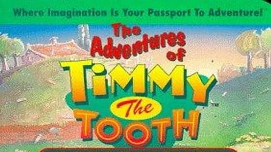 Image The Adventures of Timmy the Tooth: An Eye for a Tooth