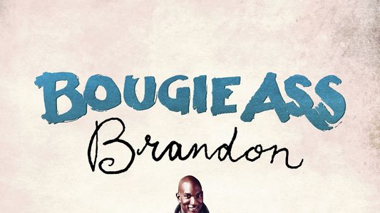 Bougie Ass Brandon