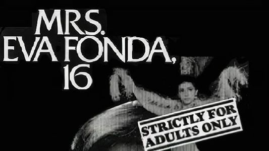 Mrs. Eva Fonda, 16