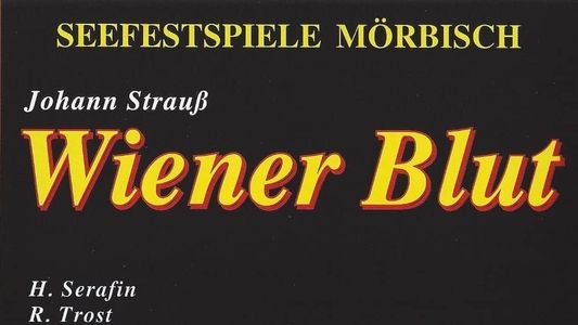 Wiener Blut - Mörbisch