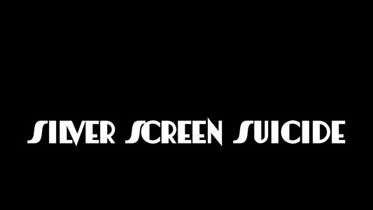 Image Silver Screen Suicide