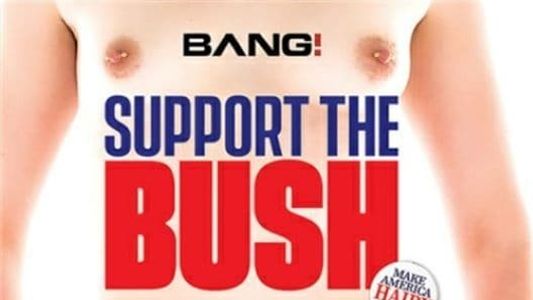 Support The Bush