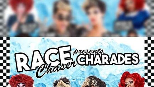 Race Chaser Charades