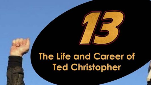 Image 13: The Life & Career of Ted Christopher