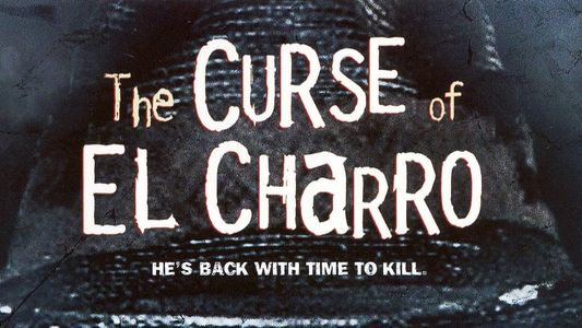 Image The Curse of El Charro