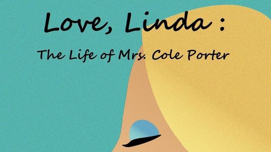 Image Love, Linda: The Life of Mrs. Cole Porter