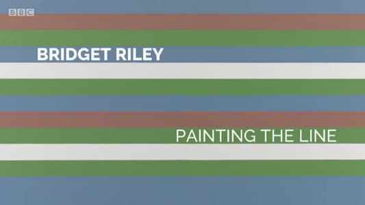 Bridget Riley: Painting the Line