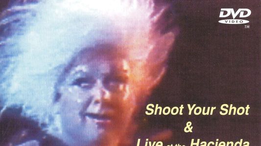 Divine: Shoot Your Shot & Live at the Hacienda