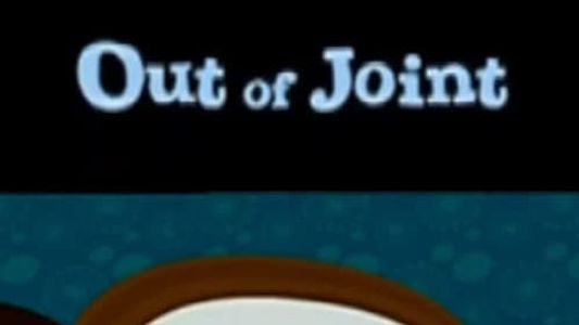 Out of Joint