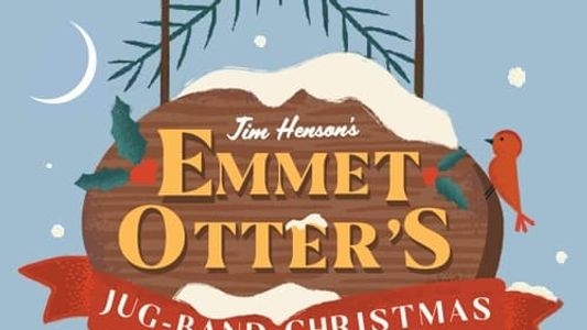 Jim Henson’s Emmet Otter’s Jug-Band Christmas