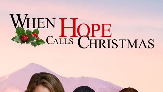 When Hope Calls Christmas