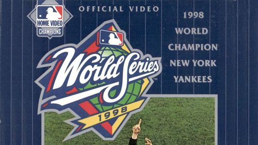 1998 New York Yankees: The Official World Series Film