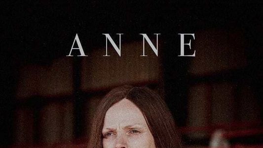 The Real Anne: Unfinished Business