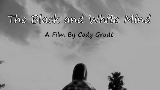 The Black and White Mind