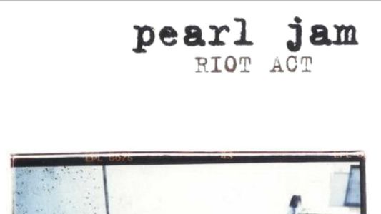 Pearl Jam: Riot Act - Live At Chop Suey
