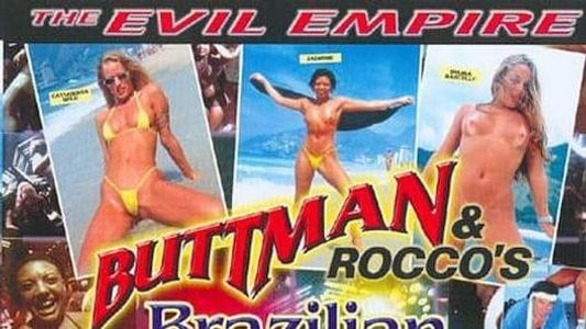 Buttman & Rocco's Brazilian Butt Fest