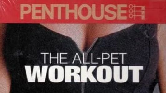 Penthouse: The All Pet Workout