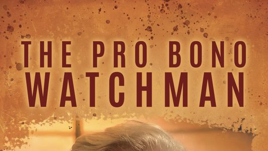 The Pro Bono Watchman
