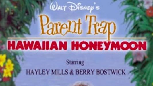Parent Trap: Hawaiian Honeymoon