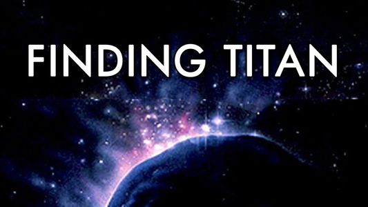 Finding Titan: The Making of Creature