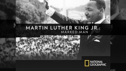 Image Martin Luther King, Jr. : Marked Man