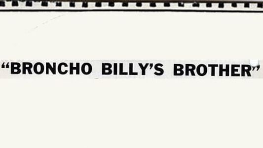 Broncho Billy's Brother