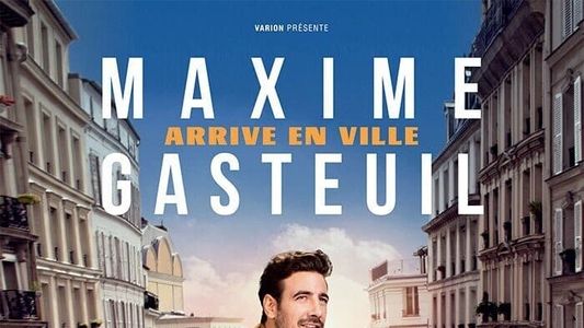 Maxime Gasteuil arrive en ville