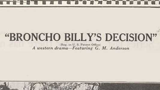 Broncho Billy's Decision
