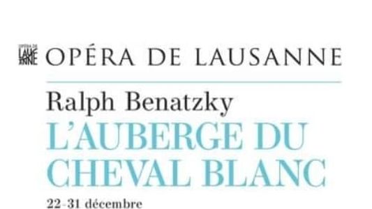 L’Auberge du Cheval Blanc - Opéra de Lausanne