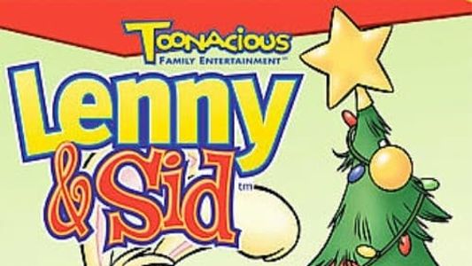 Lenny & Sid: 'Tis the Reason