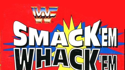 WWF Smack 'Em, Whack 'Em