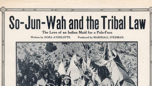 So-Jun-Wah and the Tribal Law