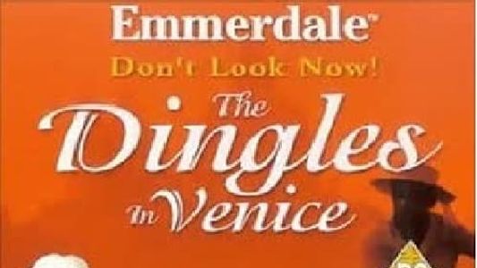Image Emmerdale: Don't Look Now! - The Dingles in Venice