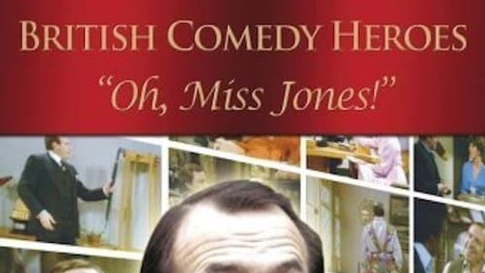 'Oh, Miss Jones!': The Very Best of Leonard Rossiter