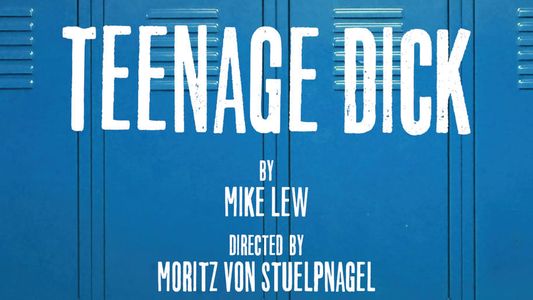 Teenage Dick