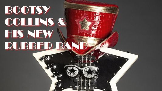 Bootsy Collins & His New Rubber Band: Live at Jazz Baltica