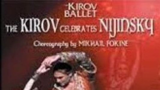 The Kirov Celebrates Nijinsky