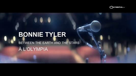 Bonnie Tyler : Between the Earth and the Stars